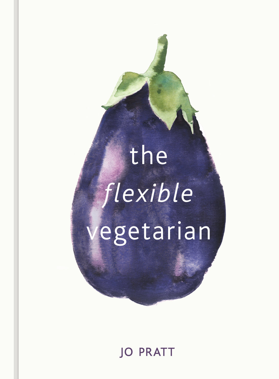 The Flexible Vegetarian Cookbook