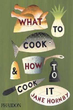 What to cook & how to cook it