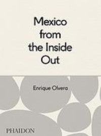 Mexico from the Inside Out