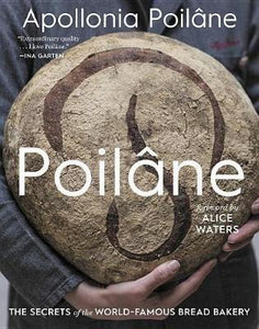 Poilane : The Secrets of the World-Famous Bread Bakery