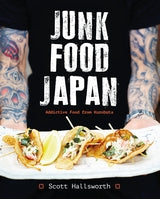 Junk Food Japan Cookbook