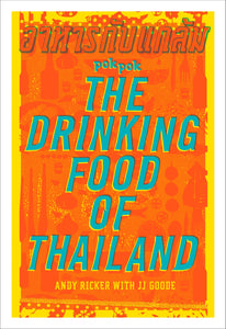 Pok Pok, The Drinking Food of Thailand