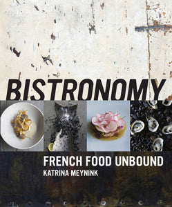 Bistronomy - French Cooking