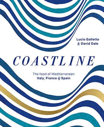 Coastline - The food of Mediterranean Spain, France & Italy