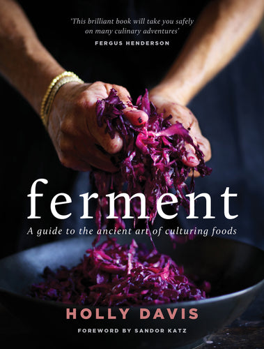 Ferment - A cookbook guide to fermentation