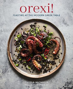 Orexi; Feasting at the modern Greek table