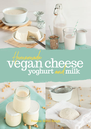 Vegan Cheese, Yoghurt and Milk