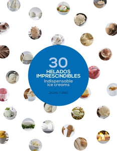 30 Indispensible Ice Creams